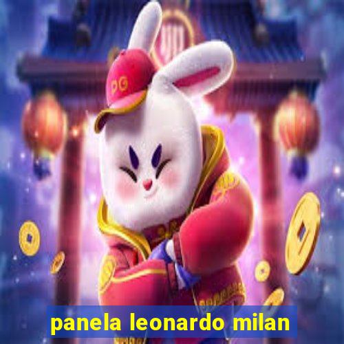 panela leonardo milan